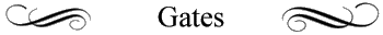 Gates